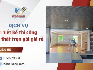 Địa chỉ thiết kế thi công nội thất trọn gói uy tín tại Bình Dương